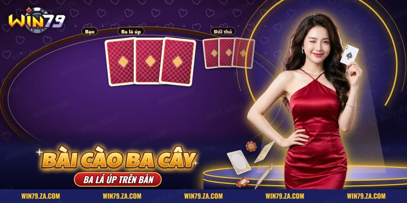 Bài Cào 3 cây Win79 với ba lá bài úp trên bàn