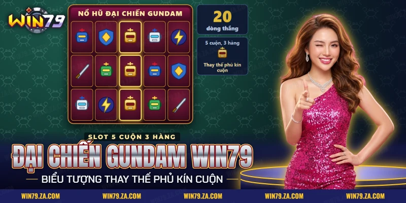 Cuộn quay nổ hũ Đại Chiến Gundam Win79 với robot, khiên và tia sét trên lưới năm cuộn